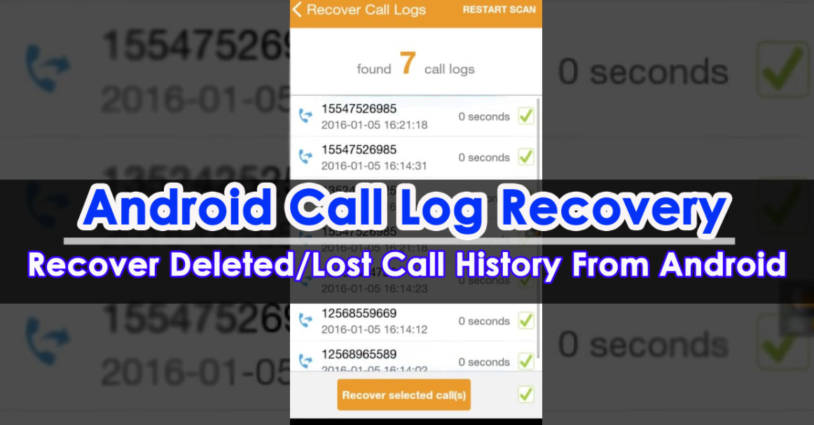 Recover Deleted Call History, Photos, And Videos On Android Using App
